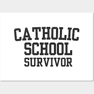 Catholic School Survivor Posters and Art